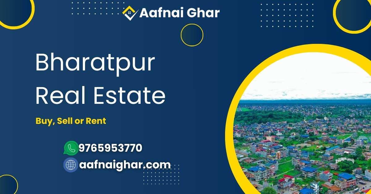 Bharatpur Real Estate